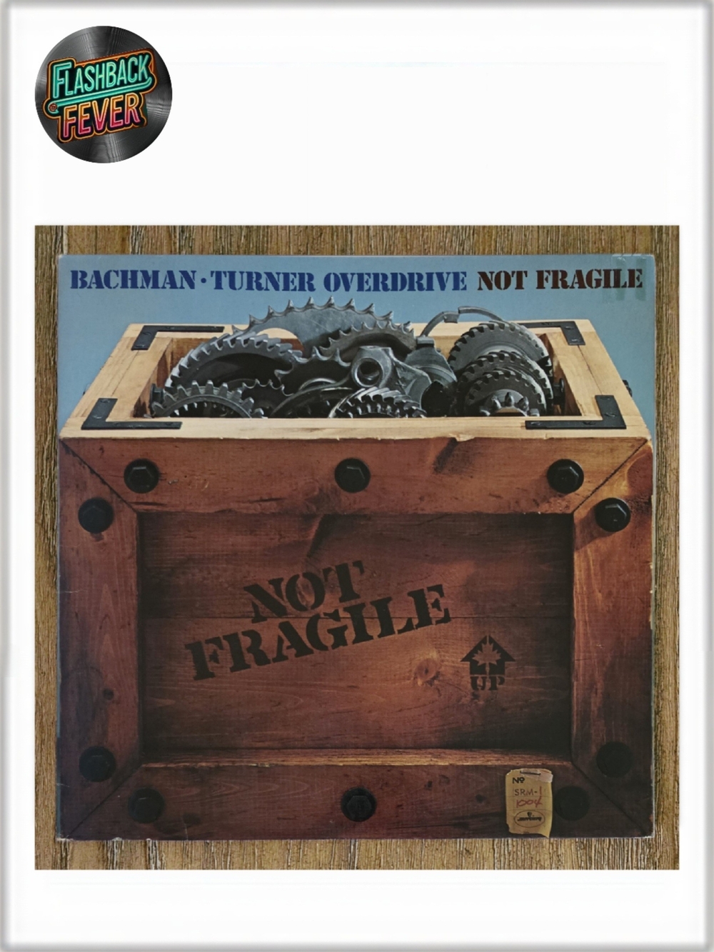 BTO•Not Fragile•1974 US (SRM-1-1004) Embossed Gatefold, No pressing ID